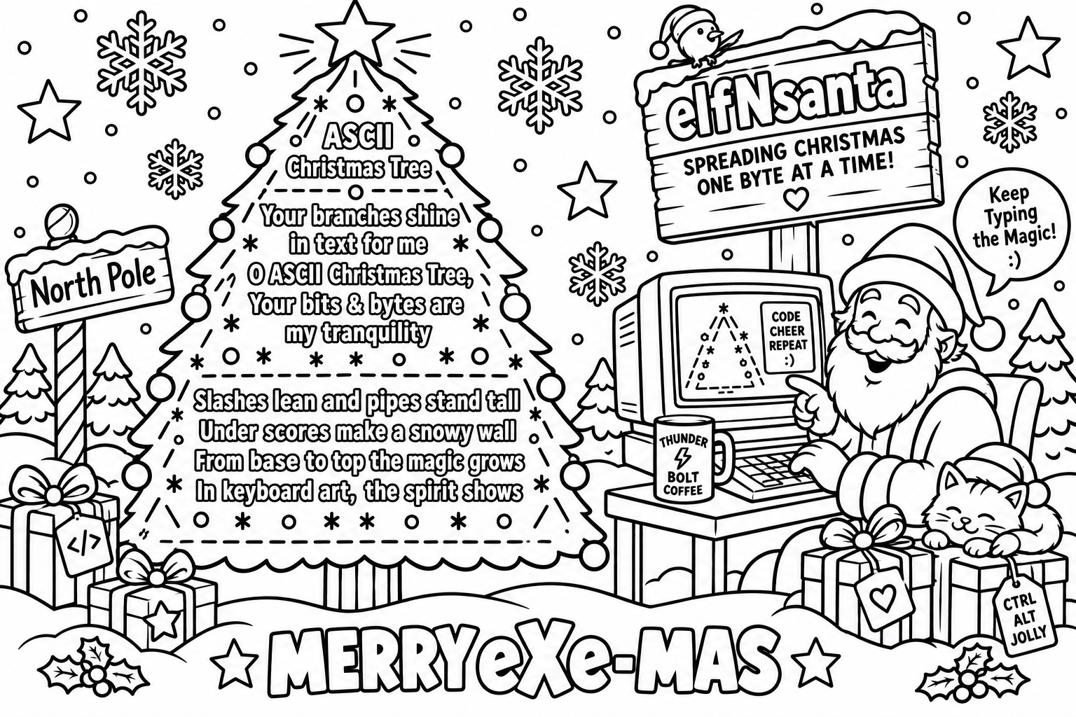 Colouring page: an ASCII Christmas tree with O ASCII Christmas Tree lyrics beside elfNsanta at a computer, a cat, gifts, snowflakes, North Pole signs and Merry eXe-Mas lettering.